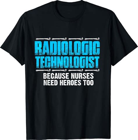 Funny Radiology Technician Xray Medical Radiologic Job T-Shirt - Walmart.com