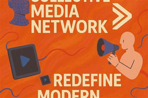Collective Artists Network Launches 'Collective Media Network' to ...