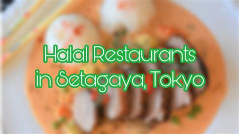 Halal Restaurant in Setagaya City, Tokyo | Halal Food in Japan