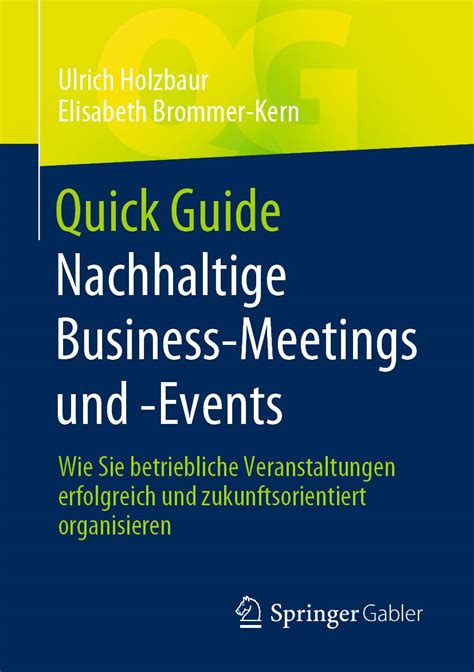 Buy Quick Guide Nachhaltige Business-Meetings und -Events: Wie Sie ...