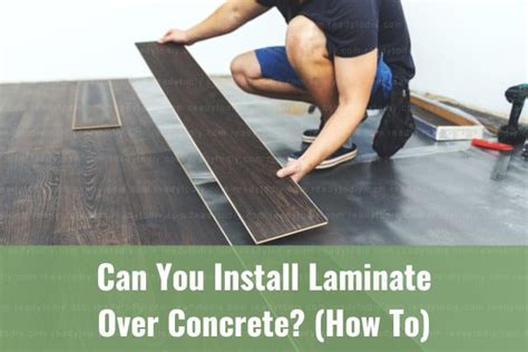 Can You Install Laminate Over Concrete? (How To) - Ready To DIY