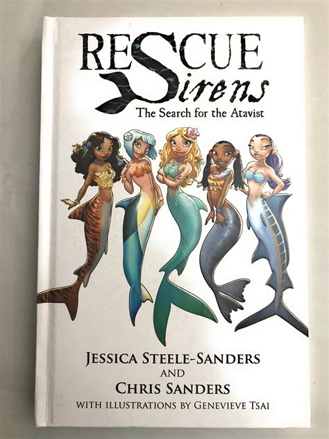 RESCUE SIRENS The Search for the Atavist by Jessica Steele-Sanders ...