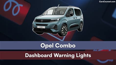 Opel Combo Dashboard Warning Lights Meaning – CarsCounsel