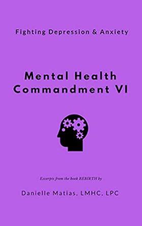Fighting Depression and Anxiety: Mental Health Commandment VI eBook ...