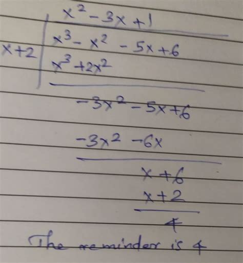 Find the remainder when x cube minus x square - 5 x + 6 is divided by X ...