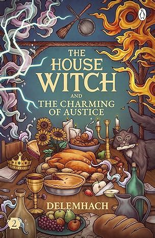 The House Witch and The Charming of Austice: The cosy fantasy and ...