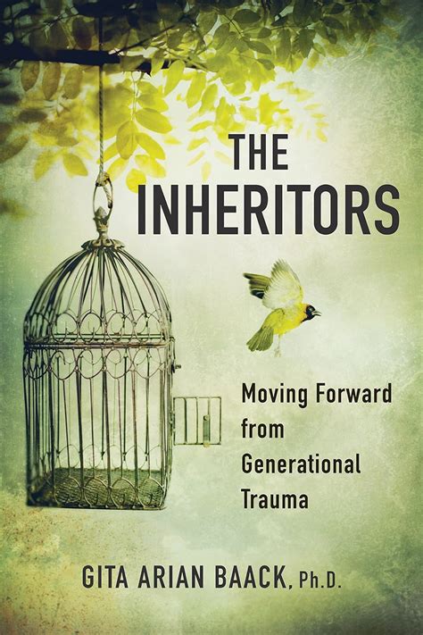 The Inheritors: Moving Forward from Generational Trauma eBook : Arian ...