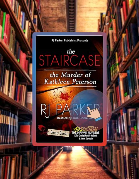 Instant Access Ebook The Staircase: The Murder of Kathleen Peterson ...