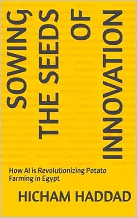 Sowing the Seeds of Innovation: How AI is Revolutionizing Potato ...