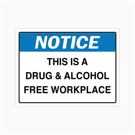 NOTICE THIS IS A DRUG AND ALCOHOL FREE WORKPLACE SIGN – Get signs