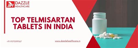 Top Telmisartan Tablets in India