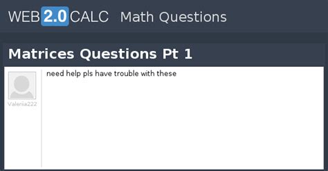 View question - Matrices Questions Pt 1