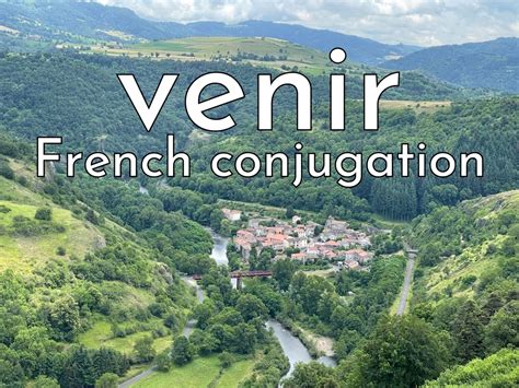 Venir Conjugation French