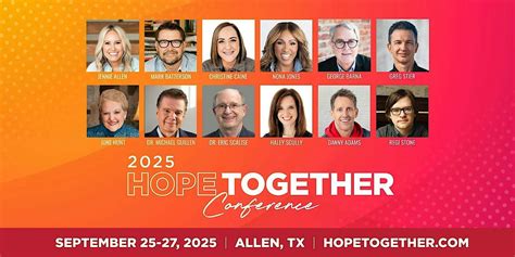 Hope Together Conference, Marriott Dallas Allen Hotel & Convention ...