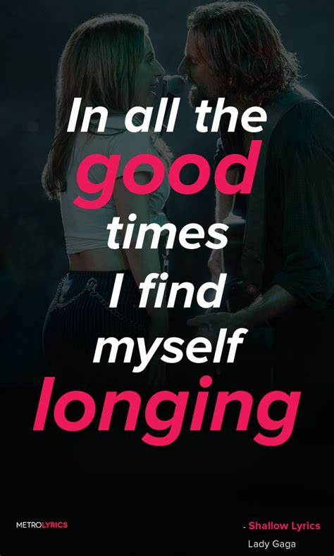 Lady Gaga, Bradley Cooper - Shallow. Lyrics and Quotes. | Song quotes ...