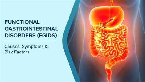 What are Functional Gastrointestinal Disorders (FGIDs): Causes ...