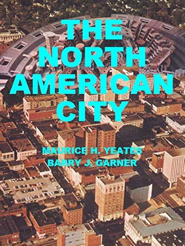 North American City : Yeates, Maurice H., Garner, Barry J.: Amazon.in ...