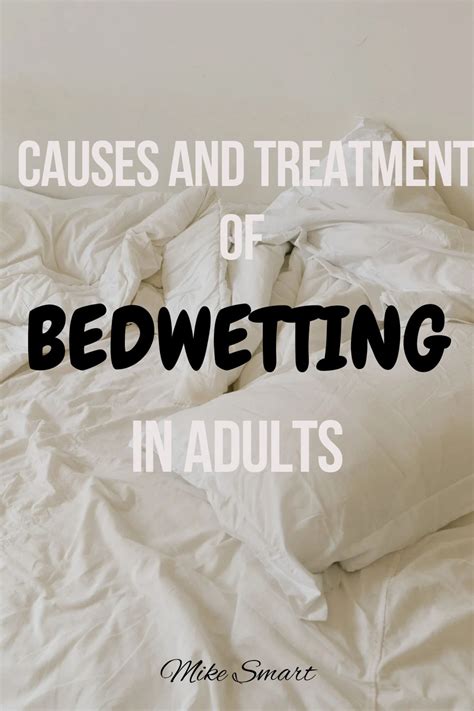 How To Treat Bed Wetting In Adults at William Wickens blog
