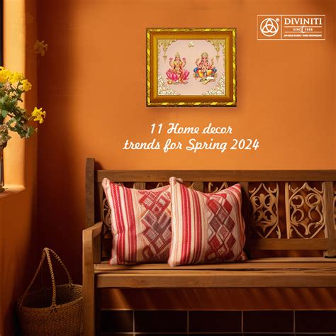 11 Home Decor Trends for Spring 2025 | Diviniti – SHREEM SWARNAM DIVINE ...