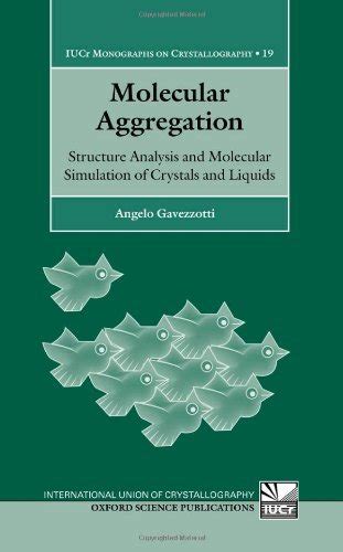 Molecular Aggregation: Structure Analysis and Molecular Simulation of ...