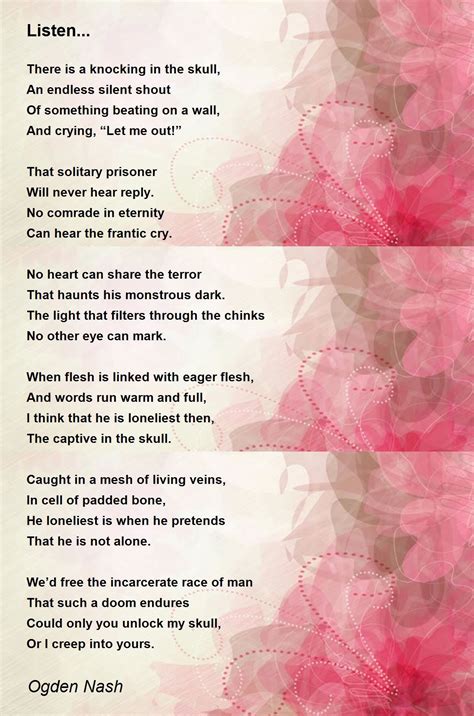 Listen... Poem by Ogden Nash - Poem Hunter