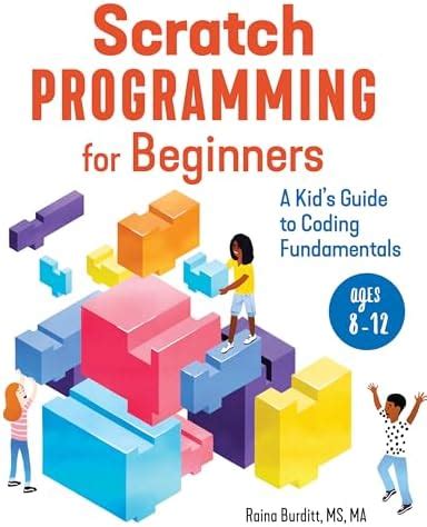 Buy Scratch Programming for Beginners: A Kid's Guide to Coding ...