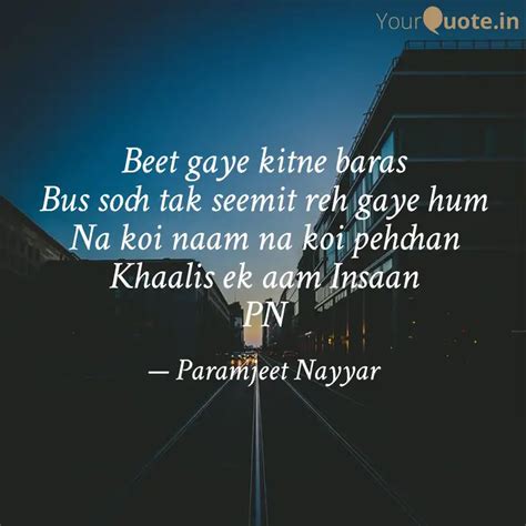 Beet gaye kitne baras Bus... | Quotes & Writings by Paramjeet Nayyar ...