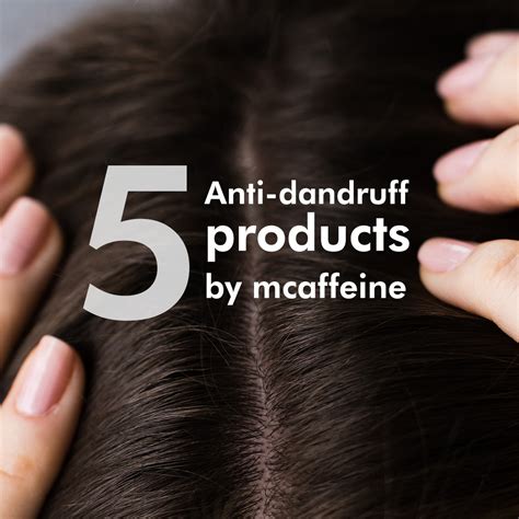 5 Anti-dandruff Products by mCaffeine You Need for Clear & Healthy Sca
