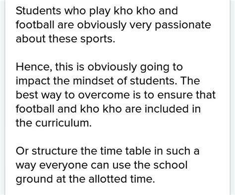 Some of your schoolmates are extremely talented in football and kho kho ...