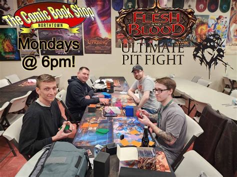 Flesh and Blood Ultimate Pit Fight Monday, The Comic Book Shop ...