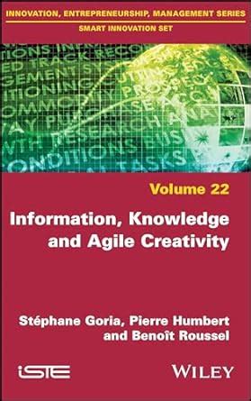 Buy Information, Knowledge and Agile Creativity (Innovation ...