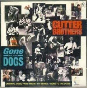 Gone to the Dogs: Gutter Brothers, the: Amazon.in: Music}