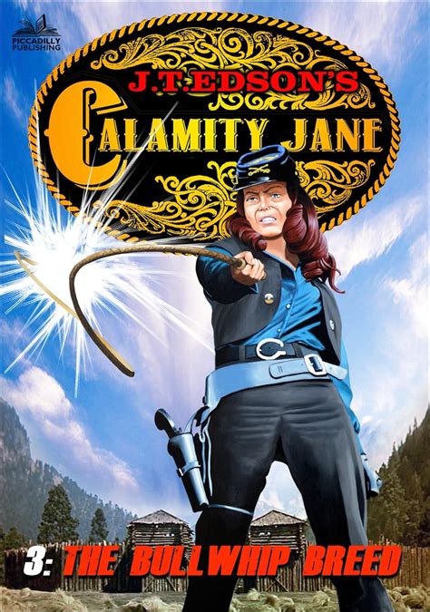 Calamity Jane 3: The Bull Whip Breed (A Calamity Jane Western) eBook ...
