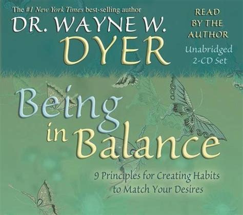 Buy Being in Balance: 9 Principles for Creating Habits to Match Your ...