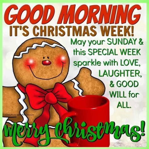 Good Morning It's Christmas Week | Good morning christmas, Christmas ...