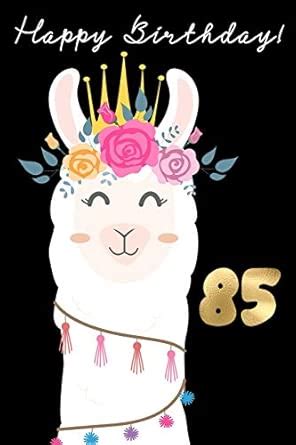 Buy Happy Birthday! 85: 85th Birthday Book for Messages, Birthday ...