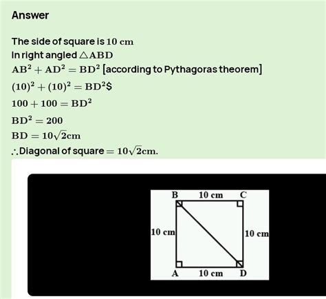 find the length of the diagonal of a square whose side is 10 cm, using ...
