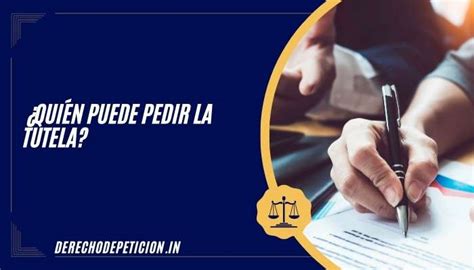 ¿QUIÉN PUEDE PEDIR la TUTELA? DESCÚBRELO AQUÍ