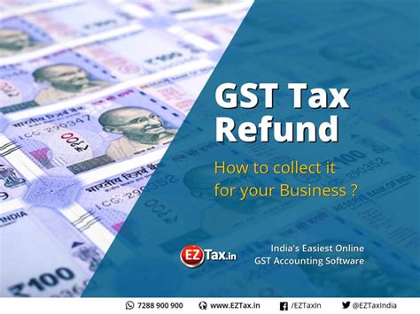 How to collect GST Tax Refund ? | EZTax®