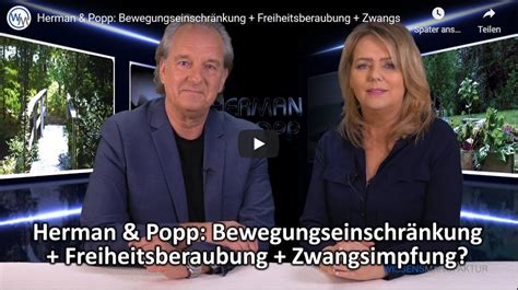 Herman & Popp: Bewegungseinschränkung + Freiheitsberaubung + Zwangsimpfung?