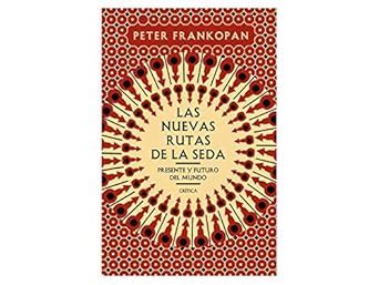 Amazon.in: Buy Las nuevas rutas de la seda Book Online at Low Prices in ...