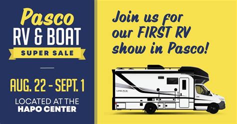 Pasco RV & Boat Super Sale, HAPO Center, Pasco, 1 September 2025 ...