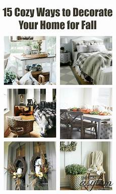 3 Ways To Decorate Your Home For by 15 Cozy Ways To Decorate Your Home For Fall Design 3 Ways To Decorate Your Home For