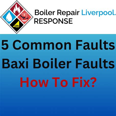 Baxi Boiler Faults And How to Fix Them | Response Boiler