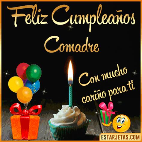 Feliz Cumpleaños Comadre. Imágenes, Gif ,Tarjetas y Mensajes