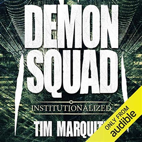 Institutionalized: Demon Squad, Book 10 (Audio Download): Tim Marquitz ...