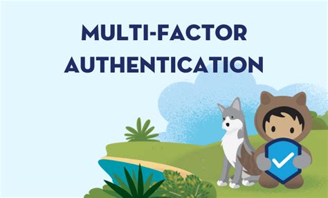 Image result for Salesforce Multi-Factor Authentication