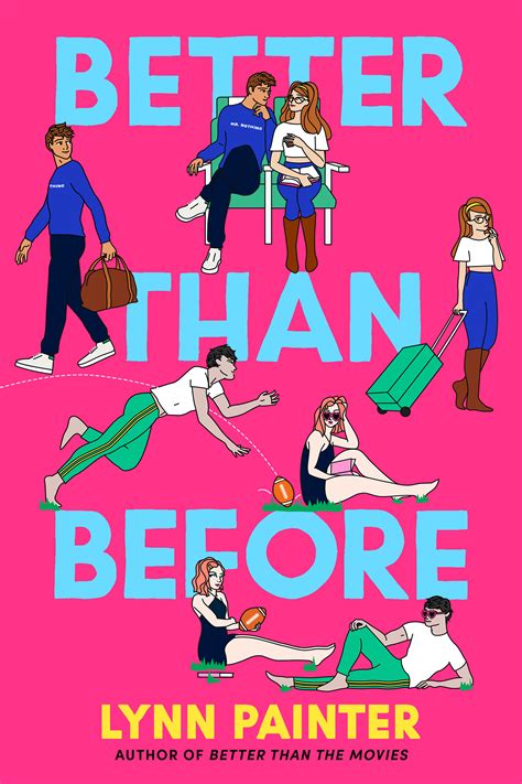 Better Than Before by Lynn Painter | Goodreads