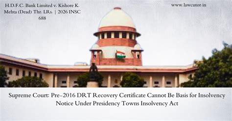 Supreme Court Clarifies: DRT Recovery Certificate Not Equivalent to ...