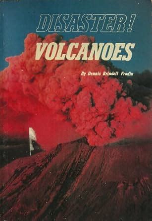 Disaster Volcanoes : Brindell Dennis Fradin: Amazon.in: Books